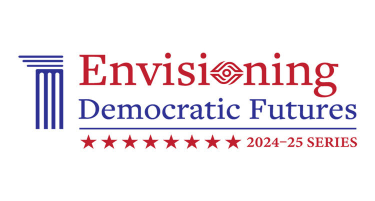 Envisioning Democratic Futures