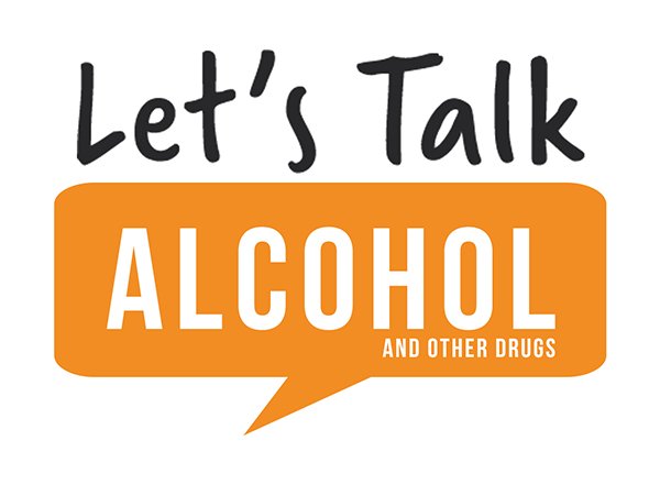 Let's talk alcohol and other drugs